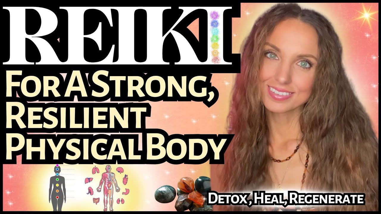 Reiki For A Strong, Resilient Physical Body ASMR - YouTube