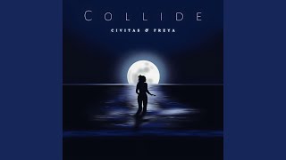 Collide (feat. FREYA) - Civitas