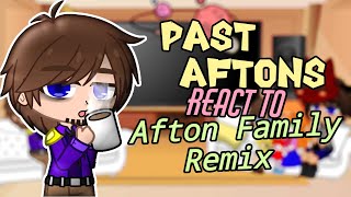 [Fnaf] Past Aftons react to Afton Family song remix ||My Au||•Gacha club•||Read desc