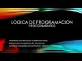 Lógica de Programación en LPP #8 PROCEDIMIENTOS