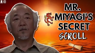 MR. MIYAGI'S SECRET SCROLL & DRAGON TECHNIQUE!