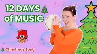 Twelve Days of Christmas Song - Instruments & Music Lesson for Kids!