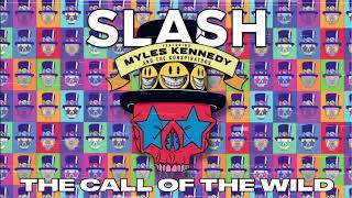 SLASH FT. MYLES KENNEDY & THE CONSPIRATORS - "The Call of the Wild" Without Vocals