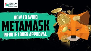 How to Avoid Meta Mask Infinite Token Approval How to Avoid Meta Mask Infinite Token Approval