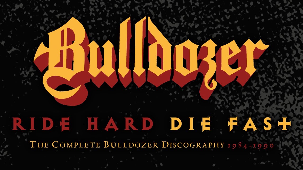BULLDOZER "Ride hard Die fast" TEASER YouTube