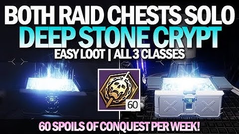 How To Get Both Raid Chests Solo & Easy - Deep Stone Crypt (All 3 Characters) [Destiny 2]