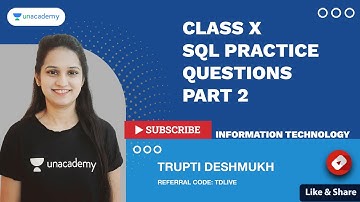 Class X SQL Practice Questions Part 2 | IT 402 | Database Management | Trupti Ma