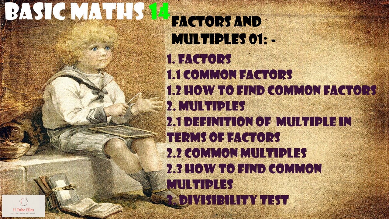 Factors and Multiples Part 1 Factors Multiples Divisibility Test