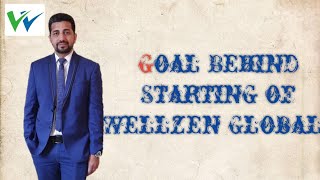 Starting of Wellzen Global Marketing Private Limited