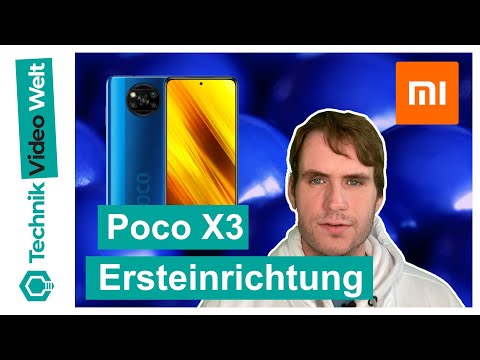Xiaomi Poco X3? Ersteinrichtung und Konfiguration ?️