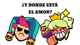 ¿Y DÓNDE ESTÁ EL AMOR? - PEQUEÑO COMIC DE BRAWL STARS (CHESTER X MANDY)