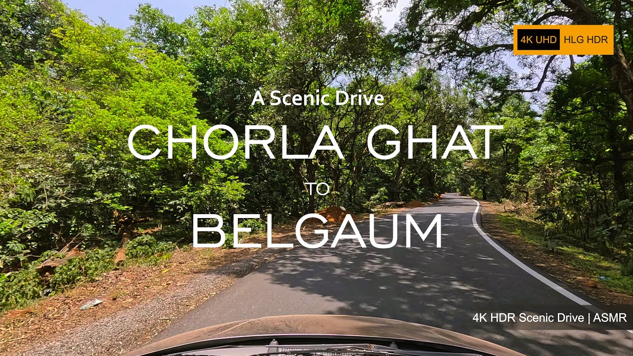 Chorla Ghat to Belgaum Scenic Drive | 4K HDR Ultra HD | Western Ghats Adventure