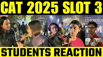 CAT 2025 Slot 3 Student Reaction | CAT 2025 Exam Analysis | CAT 2025 Difficulty Level #mba #cat2025