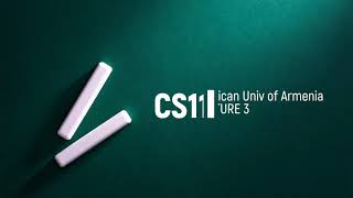 CS110 | Introduction to Computer Science Lecture 3 | Fall 2017 [american university of armenia]