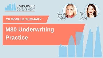 M80 CII Module Summary (Underwriting Practice)