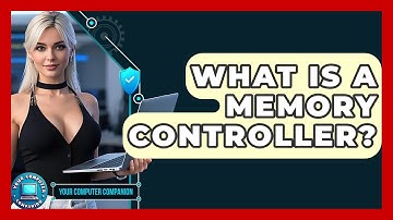 What Is A Memory Controller? - Your Computer Companion