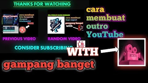 cara membuat outro YouTube mudah dengan intro maker (khusus pemula)