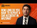 How Long Do You Have to Report a Car Accident