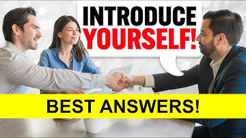 INTRODUCE YOURSELF! (How to INTRODUCE YOURSELF in a JOB INTERVIEW!) BEST ANSWERS!
