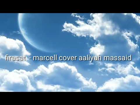 Firasat - Aaliyah Massaid