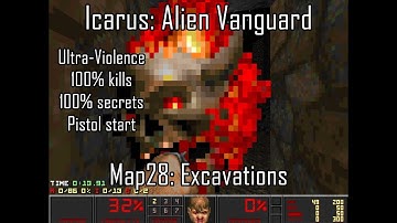 Doom II: Icarus: Alien Vanguard - Map28: Excavations (Ultra-Violence 100%)