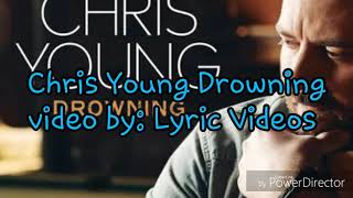 Chris Lane - Drowning lyrics