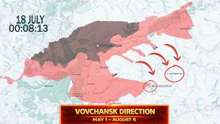 Russo-Ukrainian War Vovchansk Direction Frontline Update Day By Day May 1 - August 5 2026