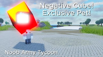 Negative Cube Showcase | Noob Army Tycoon | Roblox