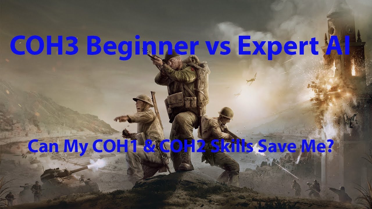 COH3 (3v3 Beginner vs Expert AI) – Can My COH1 & COH2 Skills Save Me ...