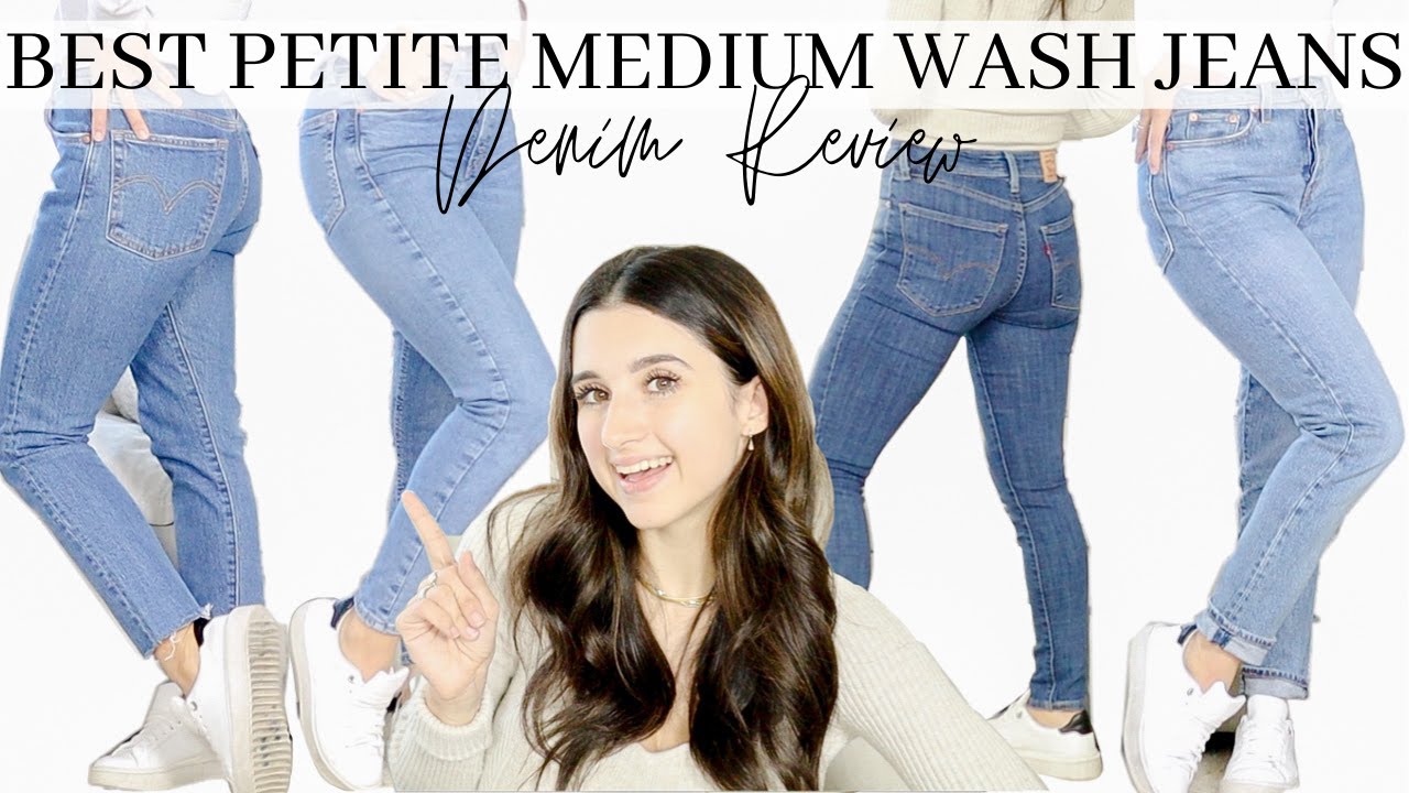 Which Brand Makes The Best *PETITE* Medium Wash Denim Jeans!!