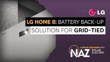 LG Home 8: Add battery backup to an existing grid-tied solar system