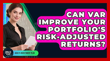 Can VaR Improve Your Portfolio