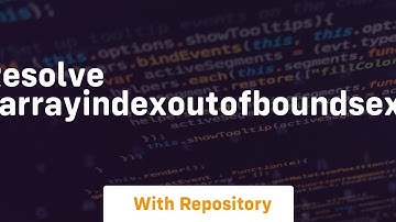 how to resolve javalangarrayindexoutofboundsexception when