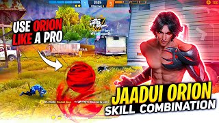 Best Character Combinations For Orion Character🔥| Old Orion is Back | Orion Character Tips & Tricks