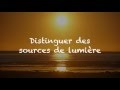 Distinguer Les Sources De Lumière