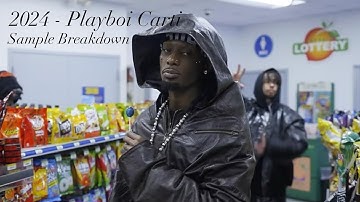 2024 - Playboi Carti | Sample Breakdown
