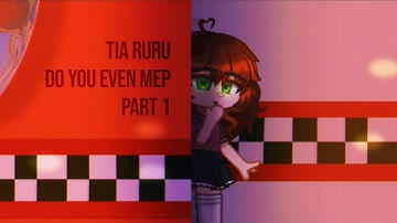 @TiaRuru  Do You Even? SL MEP Part 1 Audition (OFFICiAL!)