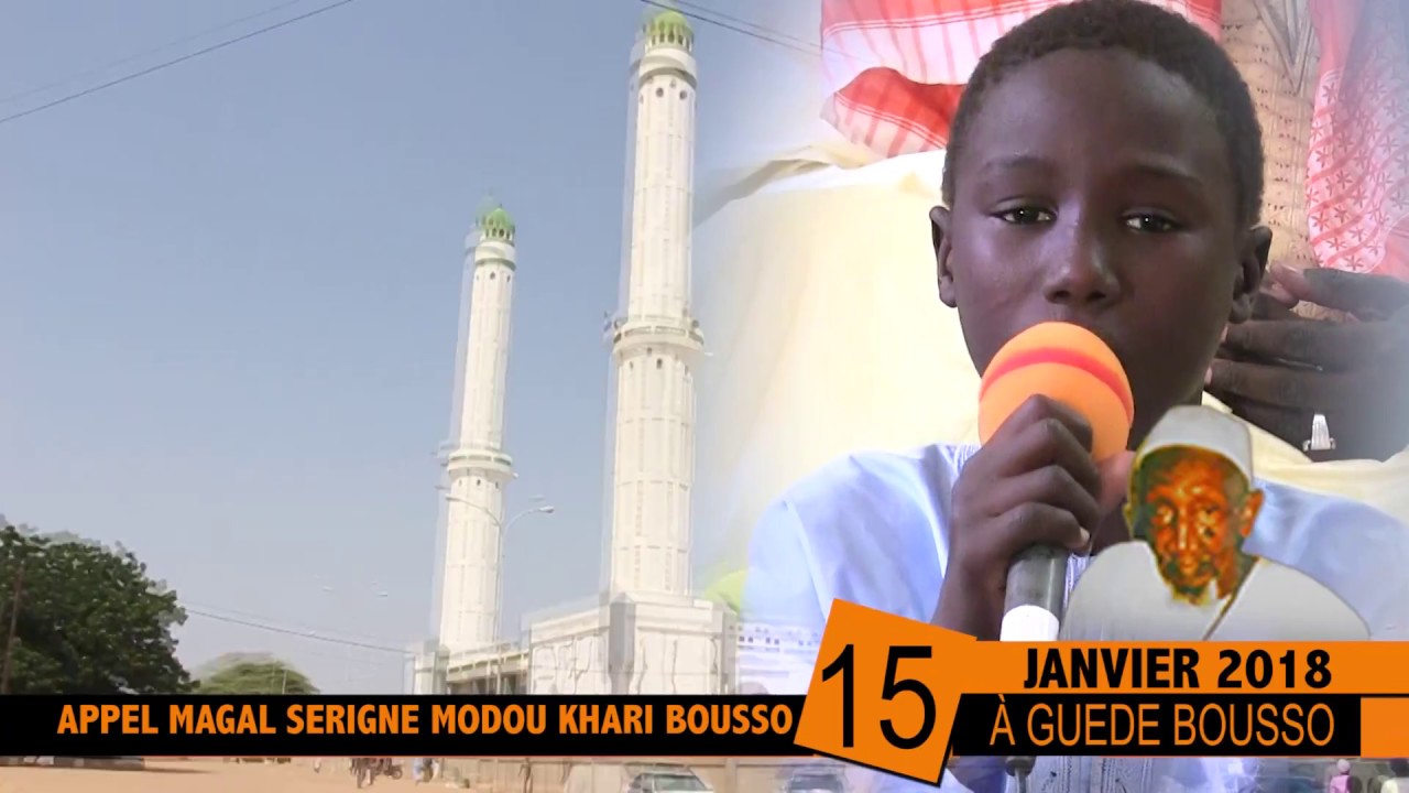 APPEL MAGAL SERIGNE MODOU KHARY BOUSSO LE 15 JANVIER 2018 camera iphone 8 plus apk