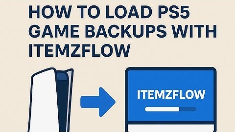 How to Load PS5 Game Backups with Itemzflow