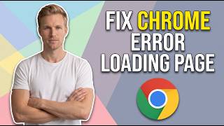 How To Fix Chrome Error Loading Page (Easy Guide) News