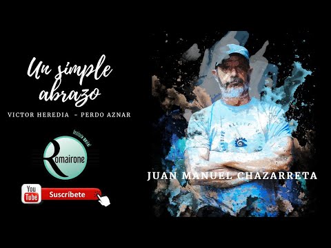 #CANTOCOMPARTIDO - "Un simple abrazo" cover Juan Manuel Chazarreta