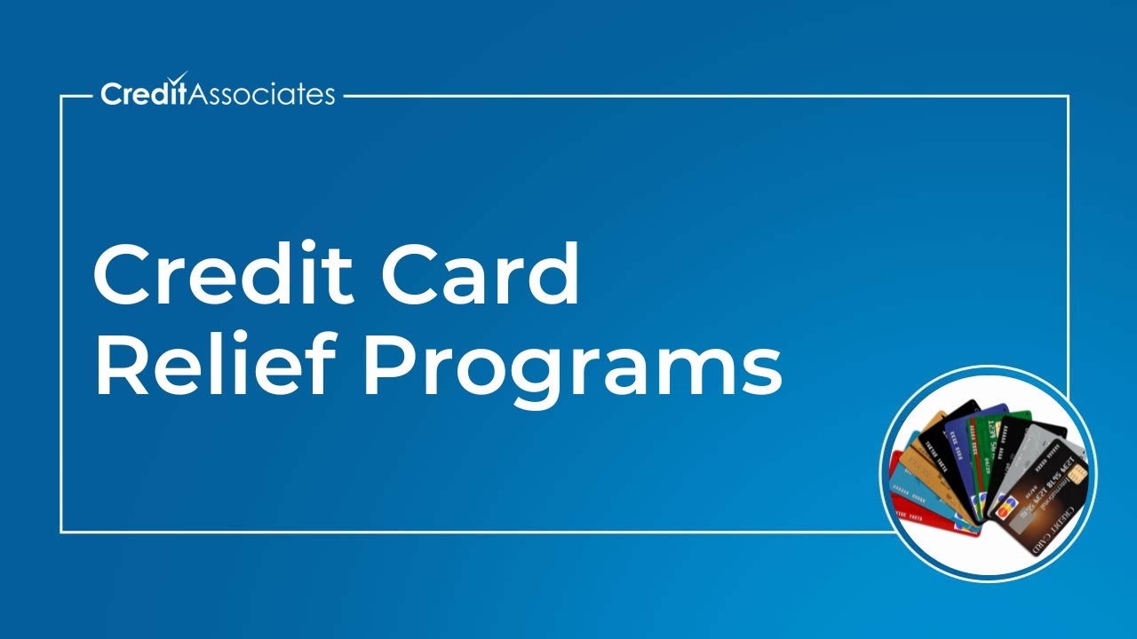 Credit Card Relief Programs YouTube