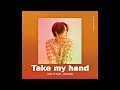 Take my hand