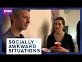 How To Approach Someone You Fancy - Socially Awkward Situations - BBC Brit