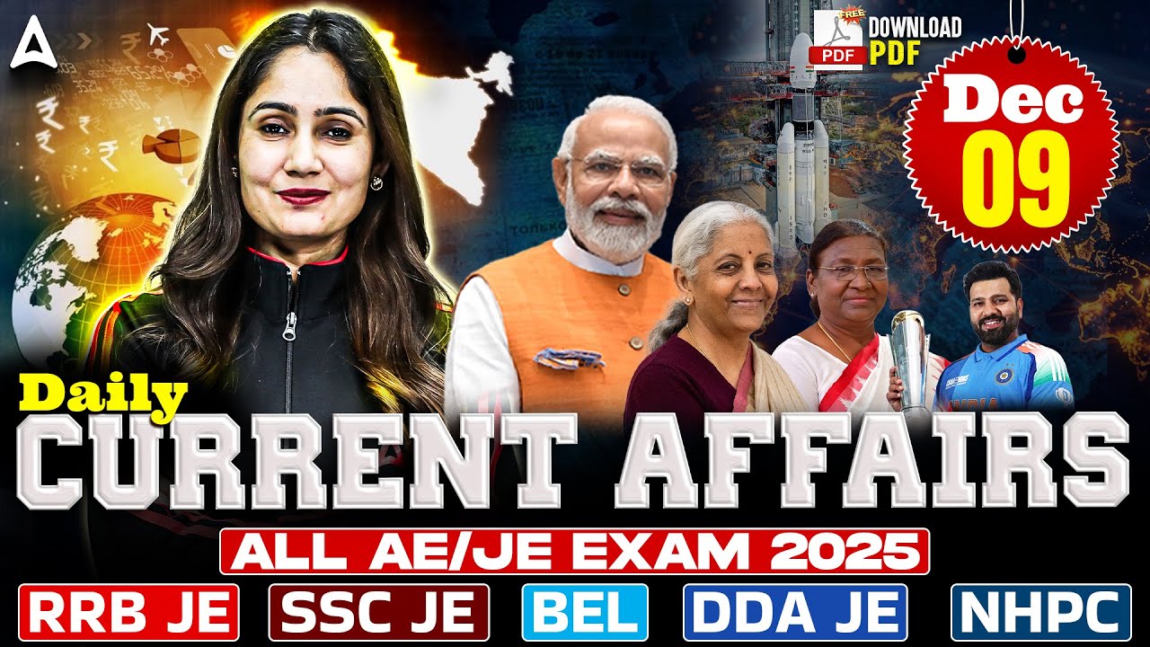 9 Dec Current Affairs 2025 for All AE/JE Exam | Static GK 2025 ...