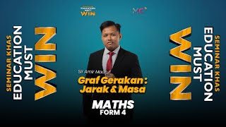Seminar Education Must Win : FORM 4 MATHEMATICS | Graf Gerakan - Jarak & Masa