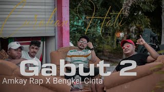 Gabut 2_ Amkay Rap x Bengkel Cinta || MV