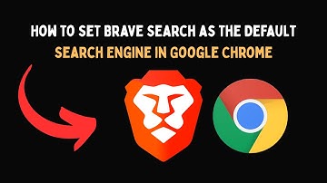 How to Set Brave Search as the Default Search Engine in Google Chrome