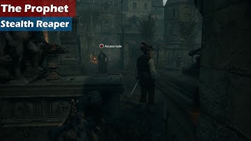 The Prophet - Stealth Reaper | AC Unity