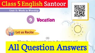 Vocation Question Answers | Class 5 English Chapter 9 Question Answers |